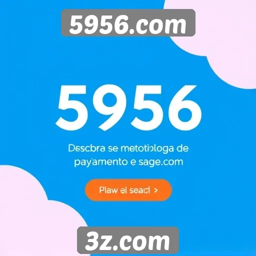 Metodologia de pagamento e saque do 5956.com